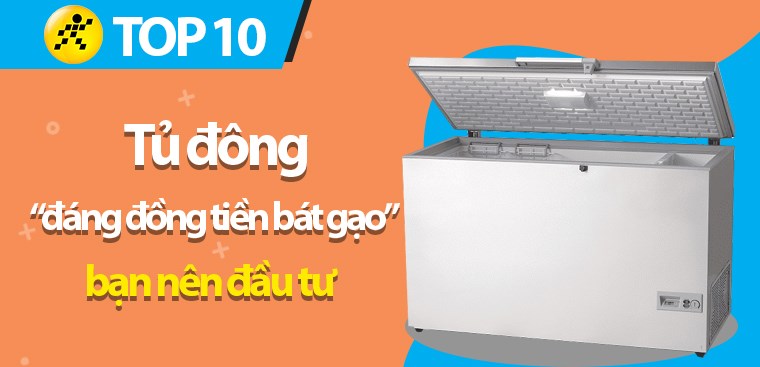 Top 10 tủ đông 