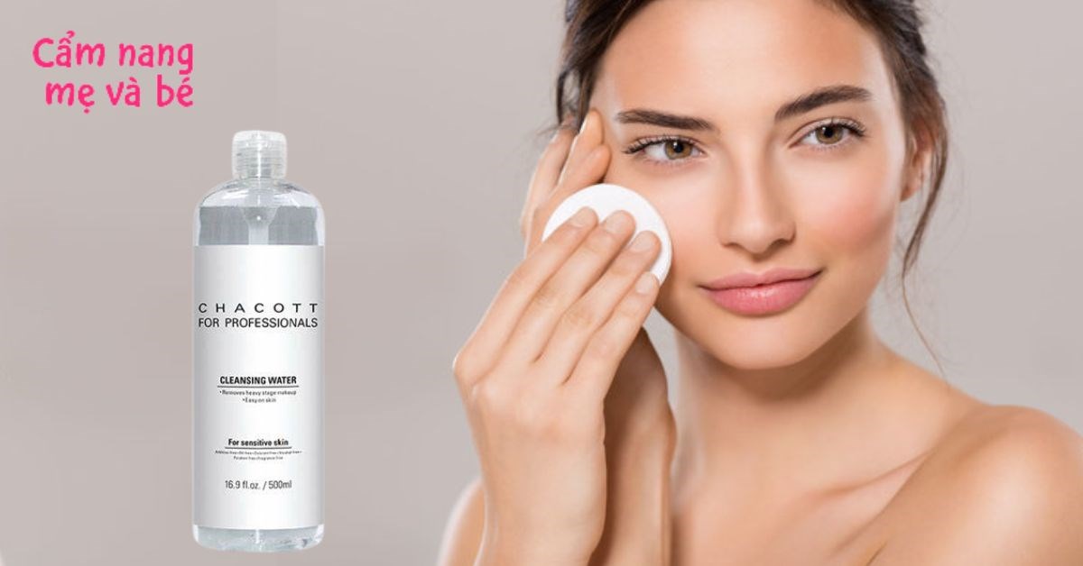 Review nước tẩy trang Chacott có tốt không? Cách phân biệt sản phẩm thật và giả