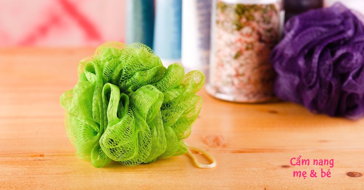 Cách sử dụng bông tắm và những điều cần lưu ý
