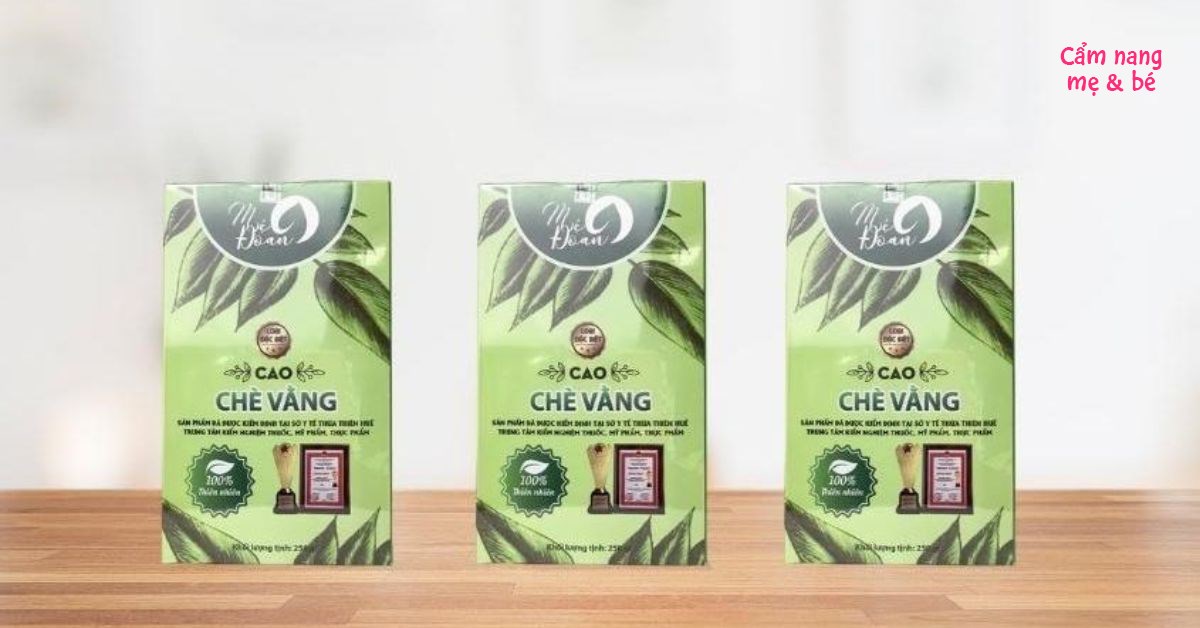 Cao chè vằng có tác dụng gì? Mẹ sau sinh uống có tốt không?