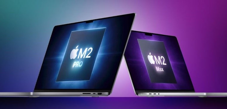 MacBook Pro M2 Pro và M2 Max ra mắt: Thế hệ laptop cao cấp cải tiến triệt để