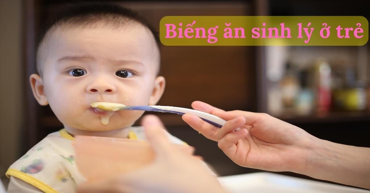 Những giai đoạn biếng ăn sinh lý ở trẻ, ba mẹ cần nằm lòng - Hướng xử lý biếng ăn sinh lý ở trẻ