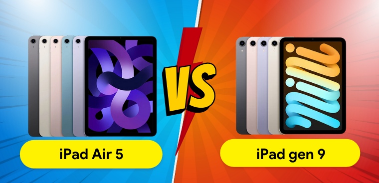 So sánh chi tiết iPad Gen 9 và iPad Air 5: Nên mua máy nào?