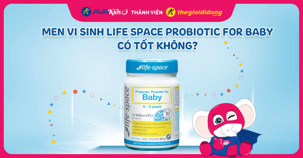 Men vi sinh Life Space Probiotics for baby có tốt không? Của nước nào?