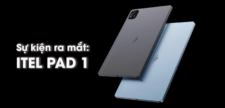 Giới thiệu Itel Pad 1: Hiệu năng ổn định, pin trâu 6000mAh, giá chỉ từ 3,7 triệu đồng
