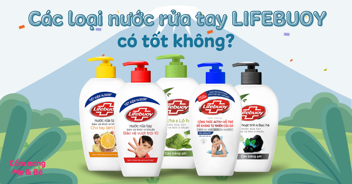 Review các loại nước rửa tay Lifebuoy có tốt không? Nên mua loại nào sử dụng?