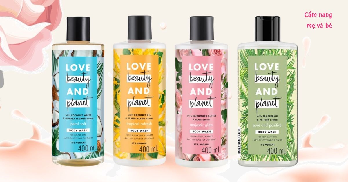 Review sữa tắm Love Beauty and Planet có tốt không? Loại nào thơm nhất