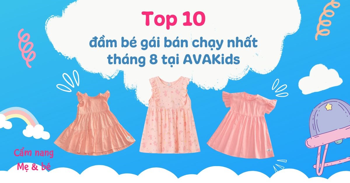 Top 10 đầm bé gái bán chạy nhất tháng 8 tại AVAKids