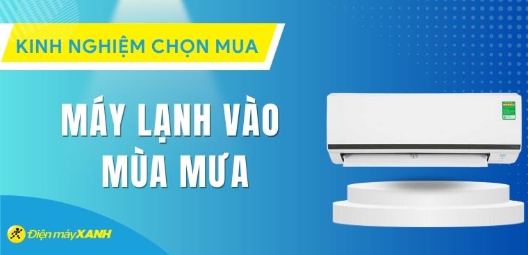 Mùa mưa có cần thiết mua máy lạnh hay không?