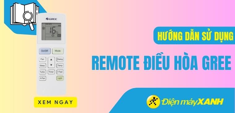 Hướng dẫn sử dụng remote điều hòa Gree