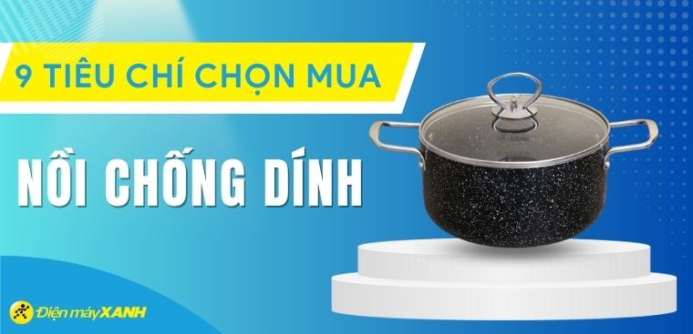 9 tiêu chí chọn mua nồi chống dính chất lượng