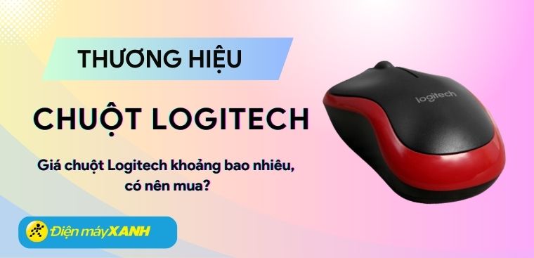 Chuột Logitech của nước nào? Giá chuột Logitech khoảng bao nhiêu và có nên mua?