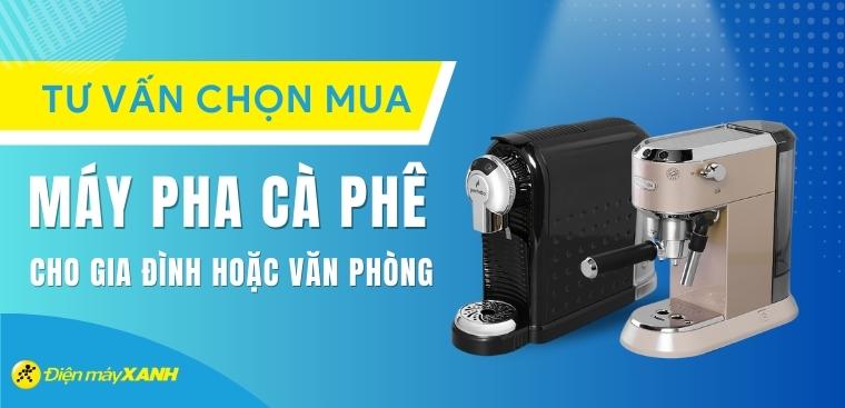 Có nên mua máy pha cà phê bền đẹp để sử dụng trong gia đình hoặc văn phòng không?