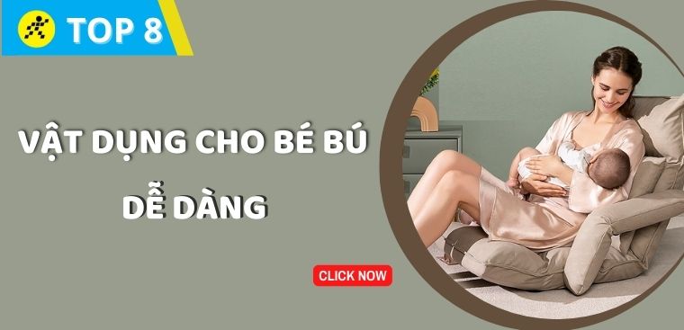 8 vật dụng cần thiết giúp việc nuôi con bằng sữa mẹ dễ dàng, đơn giản hơn