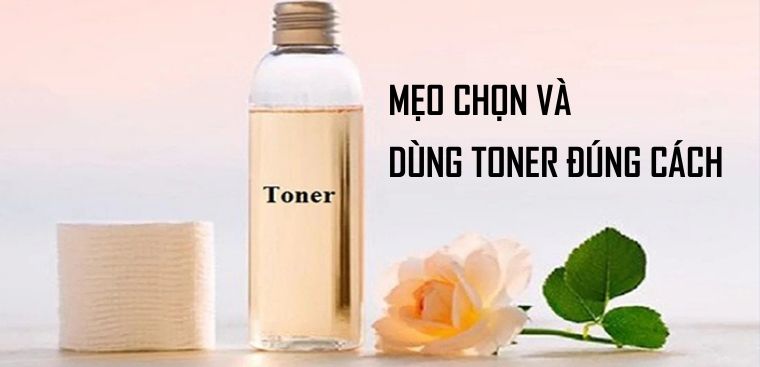 Toner là gì? Mẹo chọn và dùng toner đúng cách cho từng loại da vào mùa hè