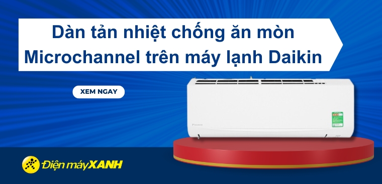 Dàn tản nhiệt chống ăn mòn Microchannel trên máy lạnh Daikin