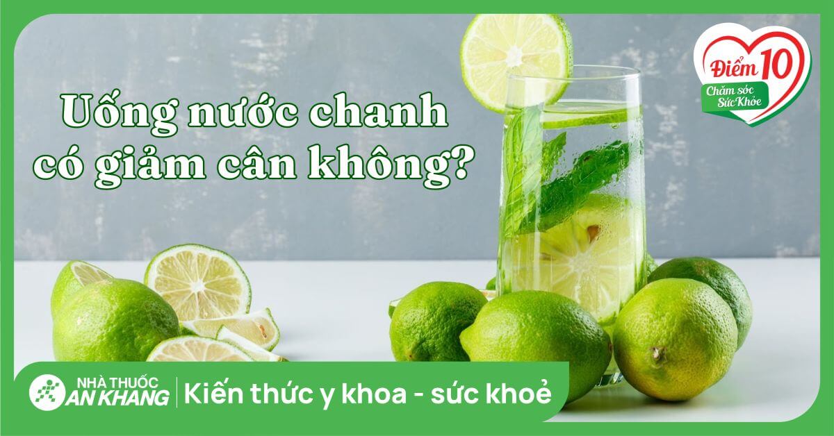 Uống nước chanh có giảm cân không? Cách uống nước chanh giảm cân, đẹp da
