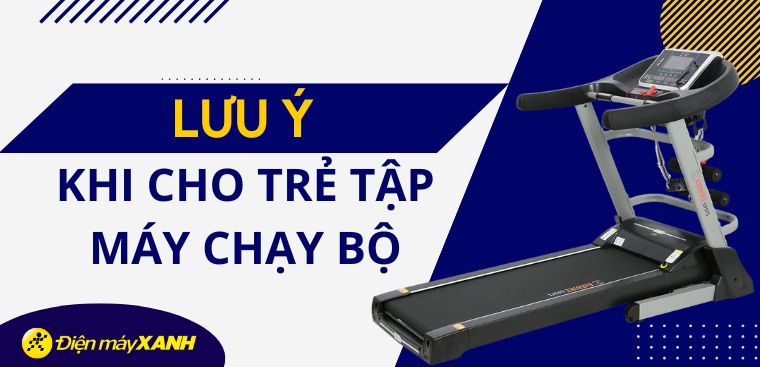 Trẻ em có nên tập máy chạy bộ không? Lưu ý khi cho trẻ tập máy chạy bộ
