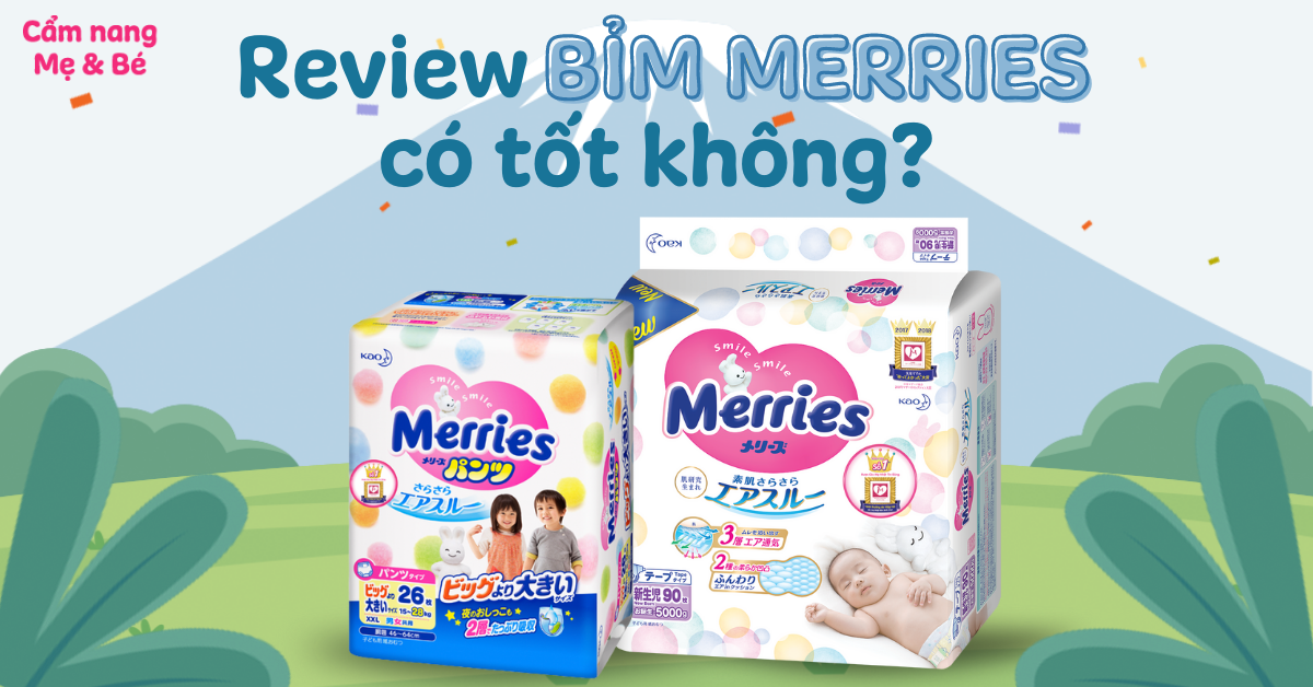 Review bỉm Merries có tốt không? Ưu nhược điểm? Có nên dùng