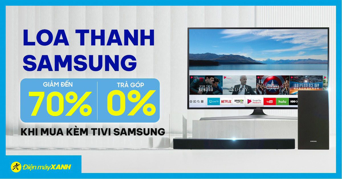 Loa Thanh Samsung Giảm Đến 70% Khi Mua Kèm Tv Samsung | Tháng 09/2023