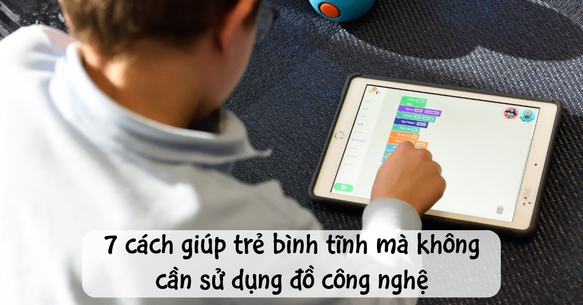 Con ăn vạ? Gợi ý 7 cách dỗ trẻ hiệu quả, mẹ không cần mở điện thoại hay tivi