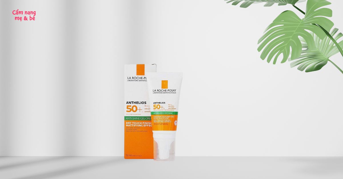 Review kem chống nắng La Roche Posay Anthelios XL Dry Touch Gel-Cream SPF 50+ UVB & UVA