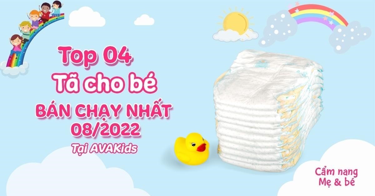 Top 4 tã cho bé bán chạy nhất tháng 8 tại AVAKids