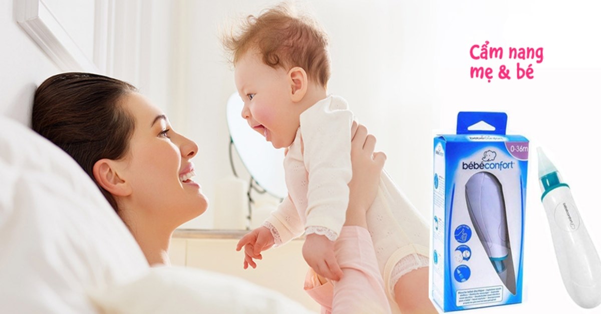 Review máy hút mũi Bebe Confort có tốt không? Cách sử dụng hiệu quả cho bé