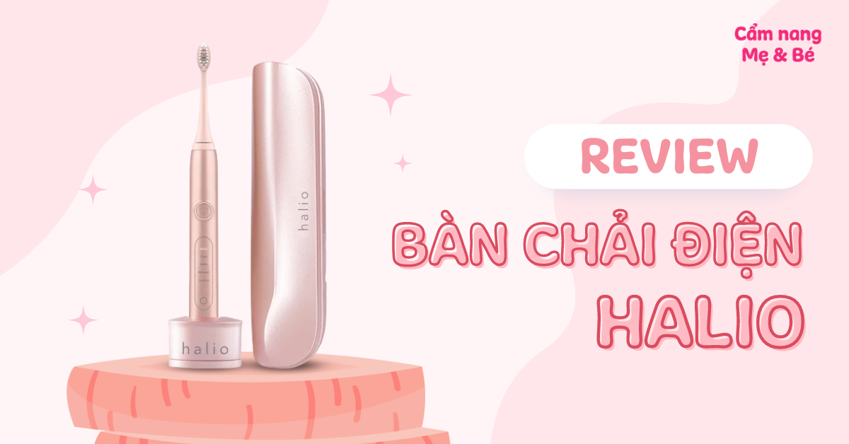 Review bàn chải điện Halio có tốt không? Có nên mua không?