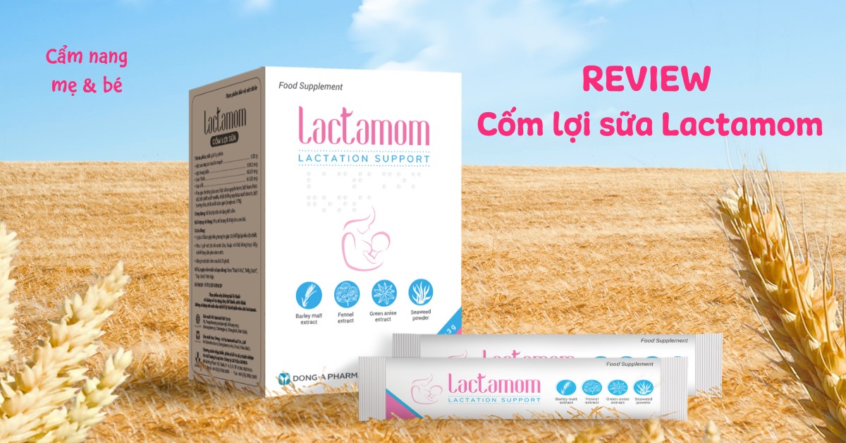 Review cốm lợi sữa Lactamom có tốt không? Mẹ có nên dùng không?