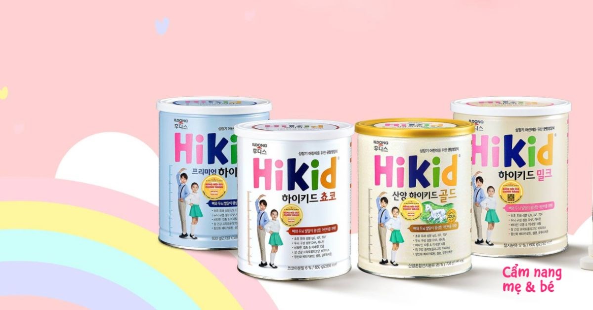 Review sữa Hikid có tốt không? Có giúp bé tăng cân và chiều cao không?
