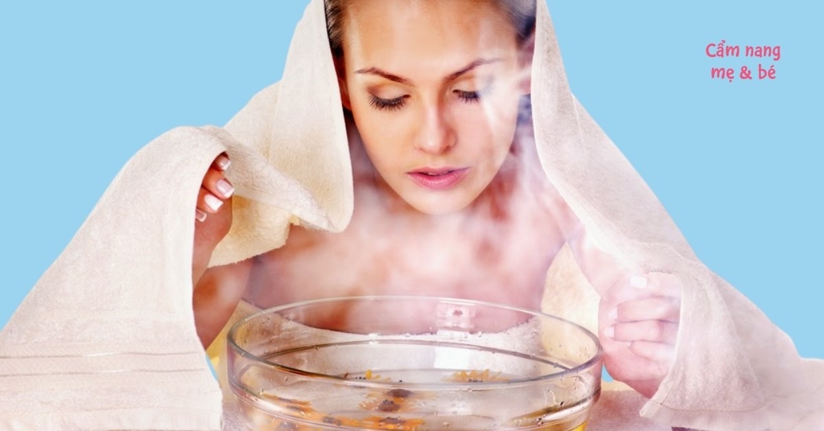 Tại sao xông mặt lại lên mụn? Hướng dẫn xông mặt đúng cách