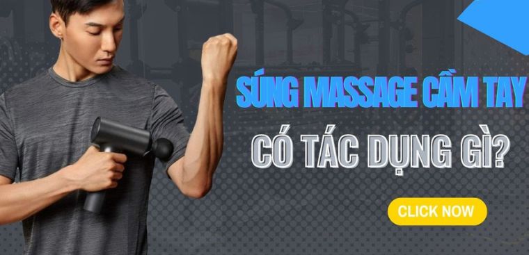 Súng massage cầm tay có tác dụng gì? 8 lợi ích của súng massage