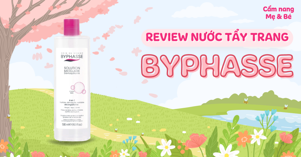 Review nước tẩy trang Byphasse có tốt không? Dành cho da gì?