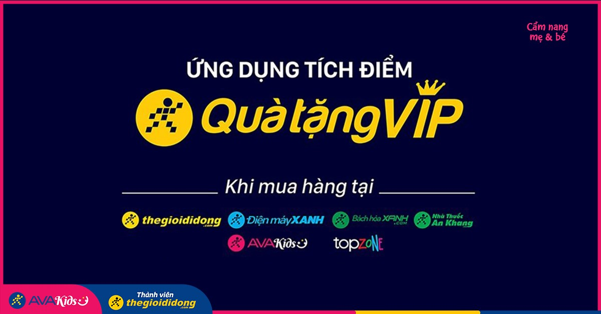 Chương trình ưu đãi app Quà Tặng Vip tại hệ thống AVAKids, link tải và cách sử dụng