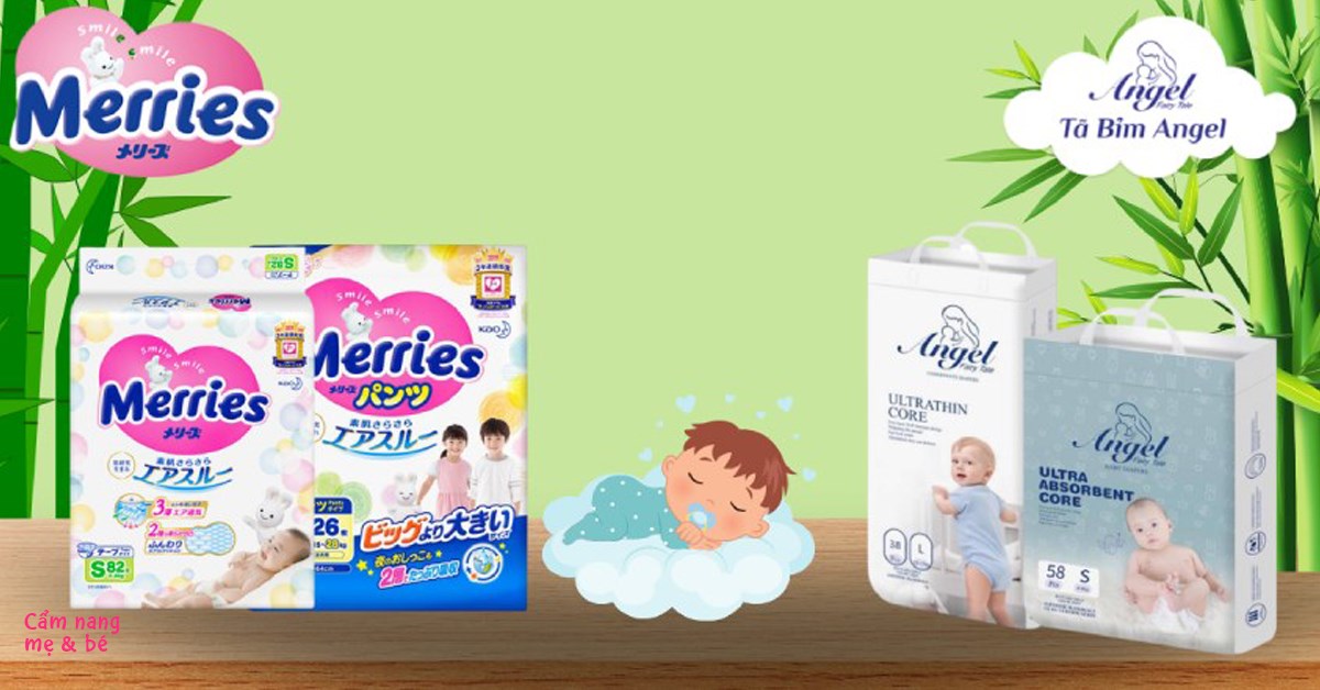 So sánh bỉm Angel và bỉm Merries? Nên mua loại nào phù hợp với bé?