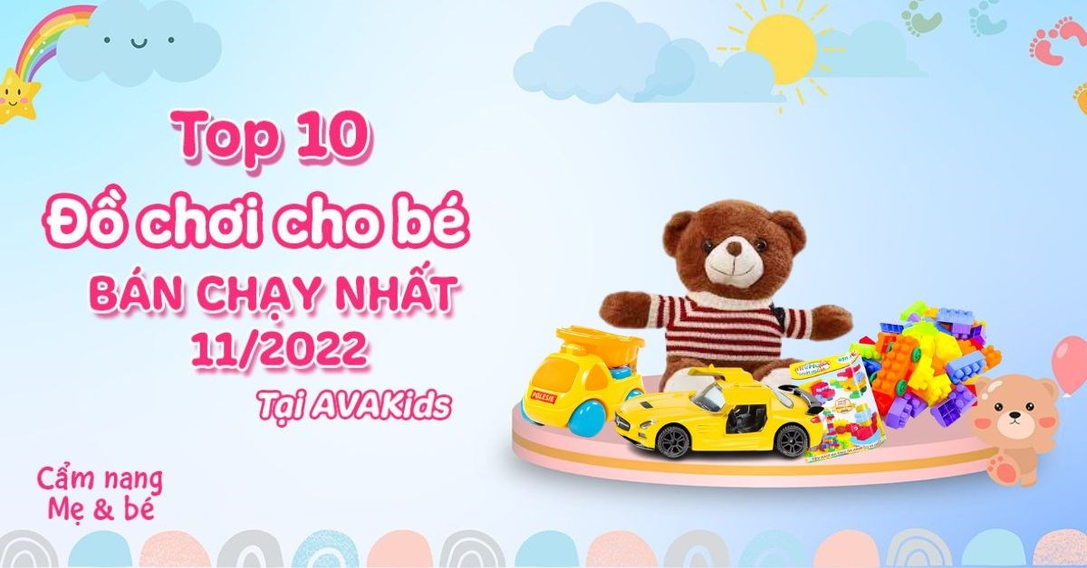 Top 10 đồ chơi cho bé chạy nhất tháng 11 tại AVAKids