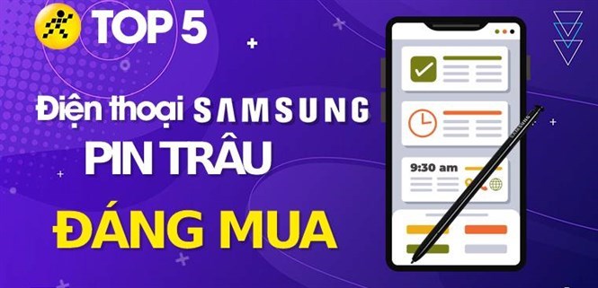 Top 5 điện thoại Samsung pin trâu đáng mua nhất Điện máy XANH