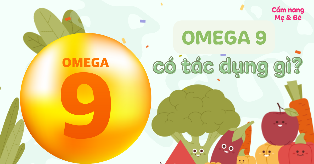 Omega 9 là gì? Tác dụng và các thực phẩm bổ sung Omega 9 hiệu quả