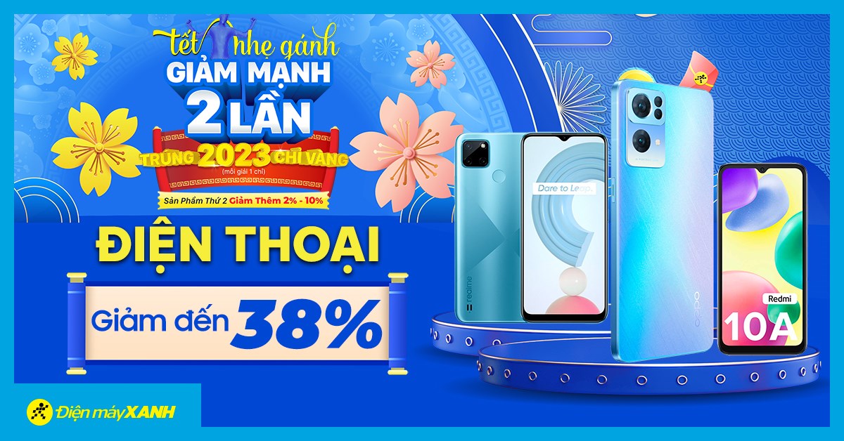 Tết nhẹ gánh - Điện thoại giảm mạnh 2 lần: Giảm đến 38%, giảm thẳng giá đến gần 4 triệu đồng
