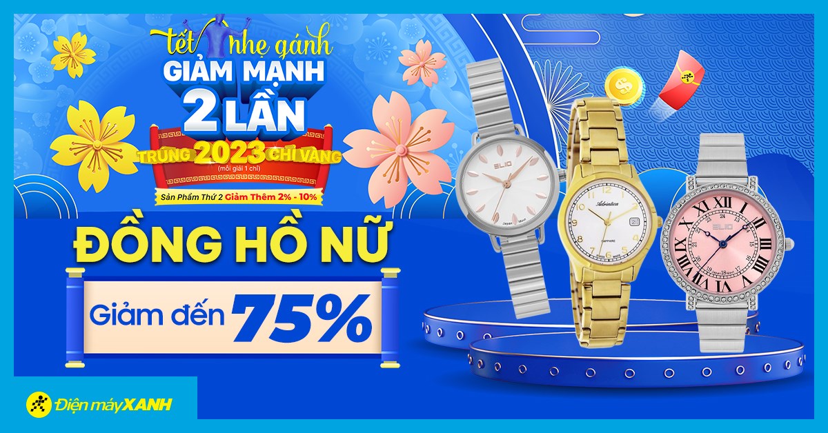 ĐẠI HẠ GIÁ đón Tết 2023 - Đồng hồ thời trang nữ giảm mạnh đến 75%. Mua ngay!