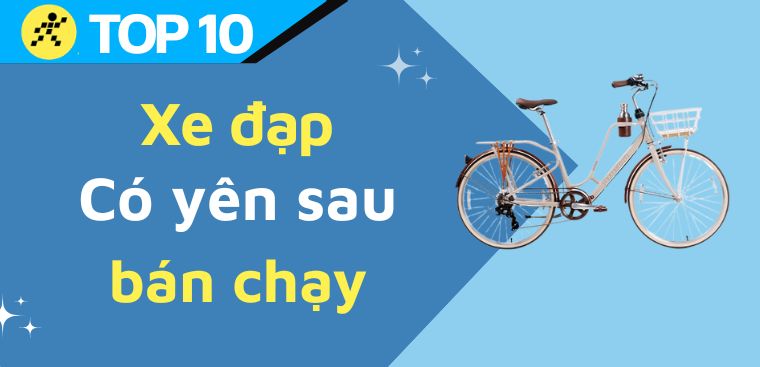 Top 10 xe đạp có yên sau bán chạy nhất tại Điện máy XANH