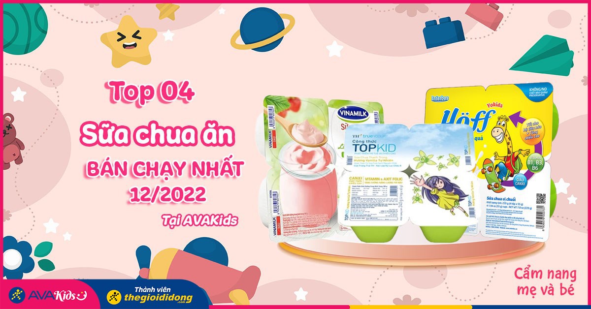 Top 4 sữa chua ăn bán chạy nhất tháng 12 tại AVAKids