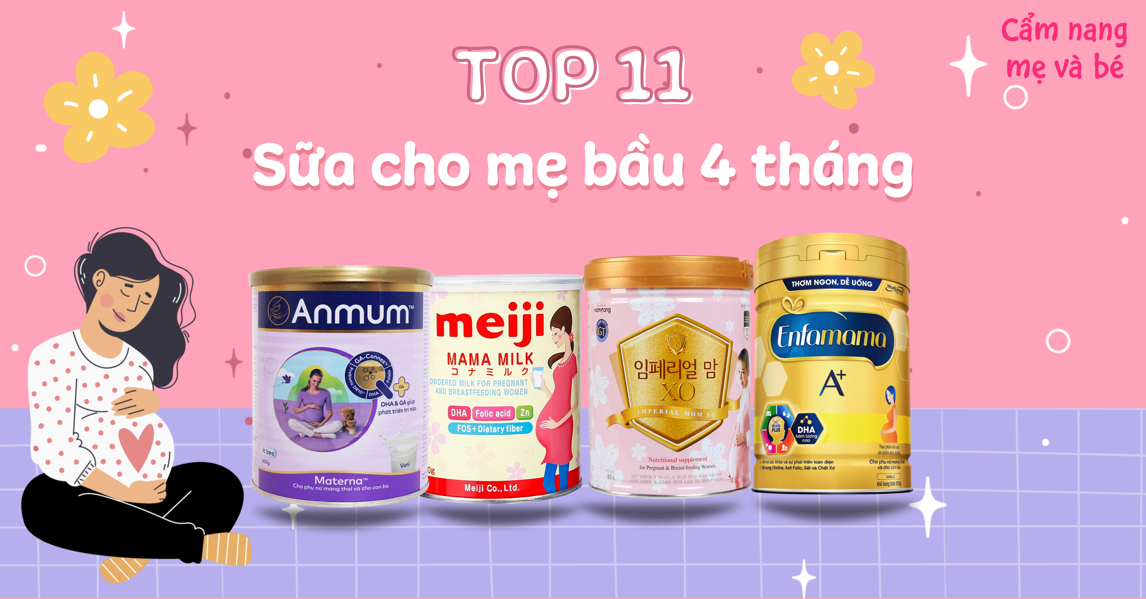 Top 11 sữa cho mẹ bầu 4 tháng tốt, dễ uống nên mua