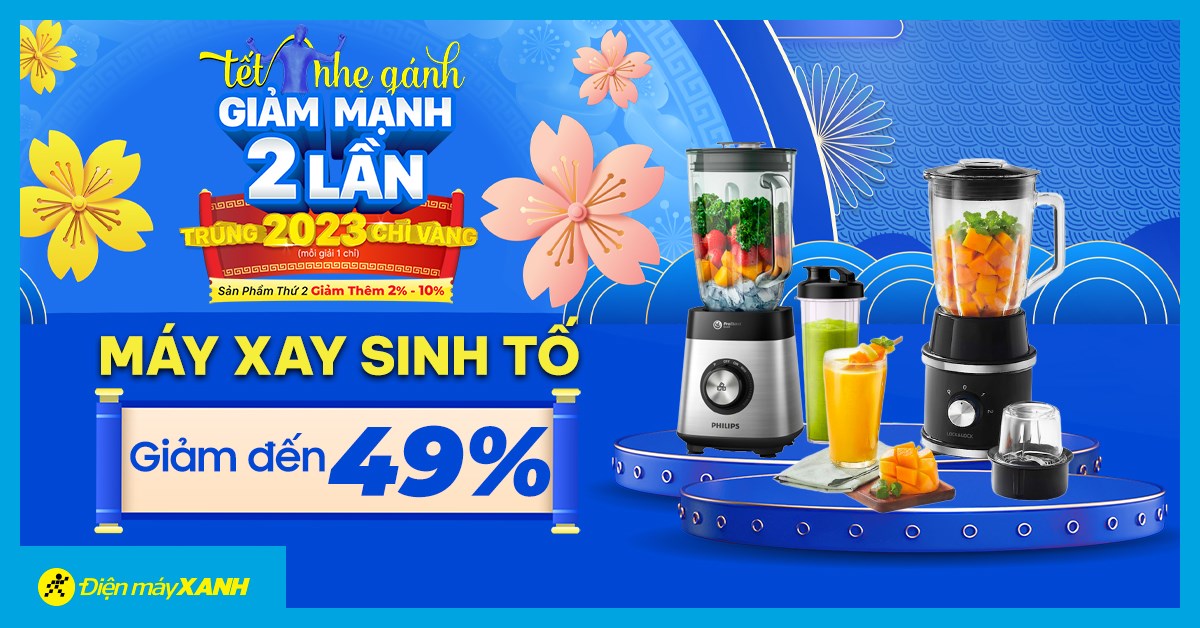 Mixer nhẹ đón Tết giảm cực sốc lên đến 49%