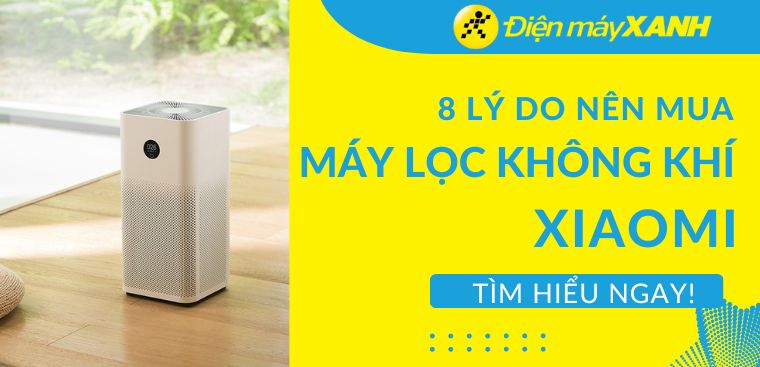 Đánh giá máy lọc không khí Xiaomi có tốt không? Lý do nên mua