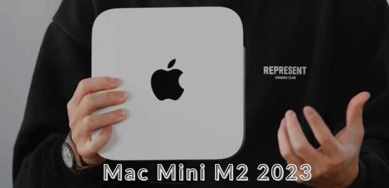 Trên tay Mac Mini M2 2023: Thiết kế linh hoạt, cải tiến với bộ chipset mới, giá từ 14 triệu
