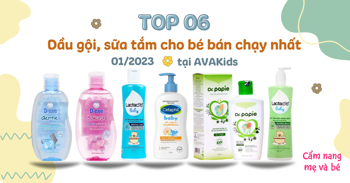 Top 6 dầu gội, sữa tắm cho bé bán chạy nhất tháng 1/2023 tại AVAKids