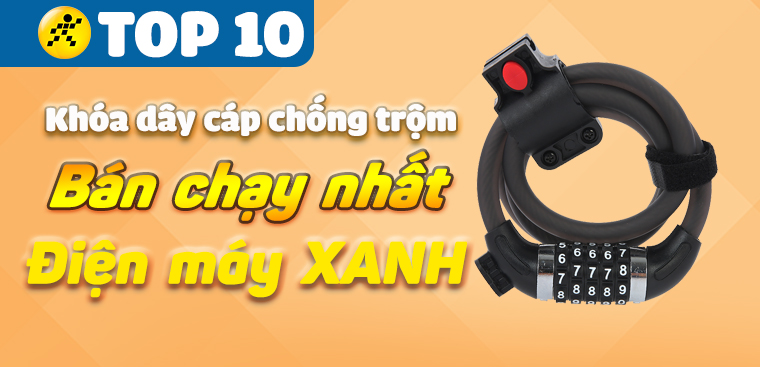 Top 10 khóa dây cáp chống trộm xe đạp bán chạy nhất tại Điện máy XANH