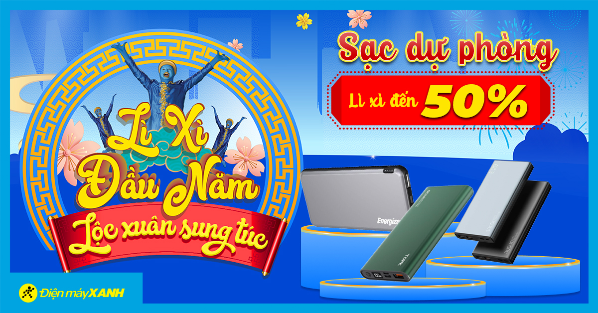 Lì Xì Đầu Năm - Sạc dự phòng dung lượng cao giảm đến 50%, giá còn lại chỉ từ 150.000